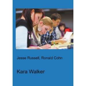 Kara Walker Ronald Cohn Jesse Russell  Books