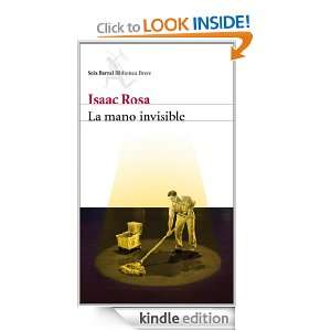 La mano invisible (Biblioteca Breve) (Spanish Edition) Rosa Isaac 