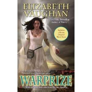  Warlands, Book 1) [Mass Market Paperback] Elizabeth Vaughan Books