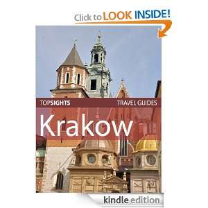 Top Sights Travel Guide: Krakow (Top Sights Travel Guides): Top Sights 