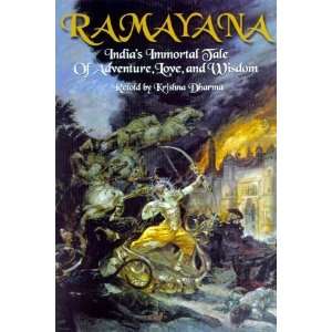  Ramayana Indias Immortal Tale of Adventure, Love and 