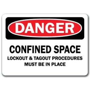   & Tagout Procedures Must Be in Place   10 x 14 OSHA Safety Sign