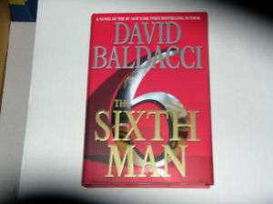 The Sixth Man by David Baldacci (2011) SIGNED 1st/1st 9780446573108 