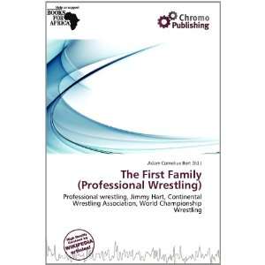  The First Family (Professional Wrestling) (9786200785862 
