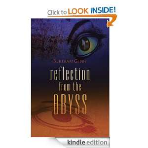 Reflection From the Abyss Bertram Gibbs  Kindle Store