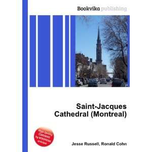  Saint Jacques Cathedral (Montreal) Ronald Cohn Jesse 