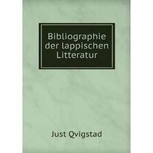  Bibliographie der lappischen Litteratur Just Qvigstad 
