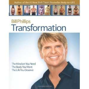   Body You Want. The Life You Deserve [Hardcover] Bill Phillips Books