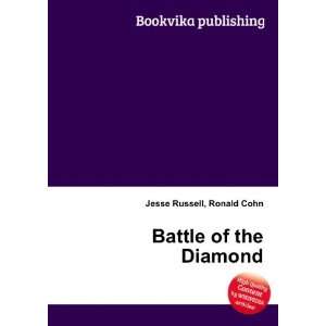  Battle of the Diamond Ronald Cohn Jesse Russell Books