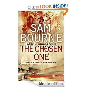The Chosen One Sam Bourne  Kindle Store