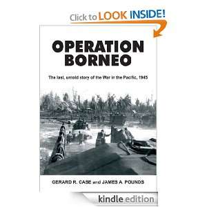 Operation Borneo The last, untold story of the War in the Pacific 