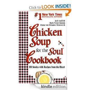Chicken Soup for the Soul Cookbook 101 Stories with Recipes from the 