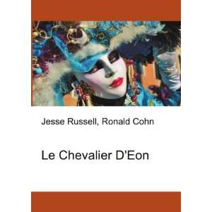  Le Chevalier DEon Ronald Cohn Jesse Russell Books
