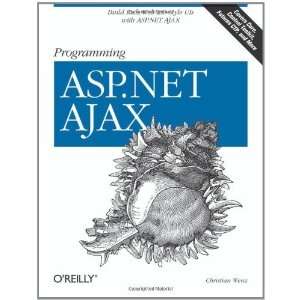 Programming ASP.NET AJAX Build rich, Web 2.0 style UI with ASP.NET 