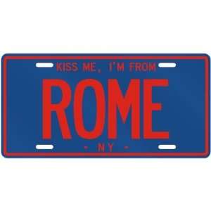  NEW  KISS ME , I AM FROM ROME  NEW YORKLICENSE PLATE 