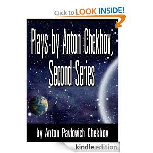 Plays by Anton Chekhov, Second Series Anton Pavlovich Chekhov  