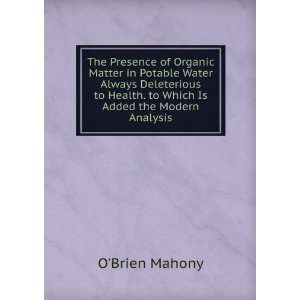   Health. to Which Is Added the Modern Analysis OBrien Mahony Books