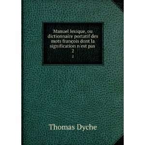   franÃ§ois dont la signification nest pas . 2 Thomas Dyche Books
