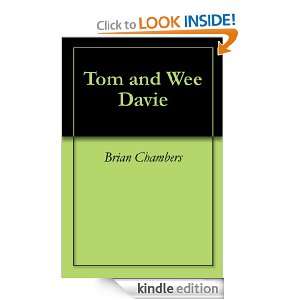 Tom and Wee Davie Brian Chambers  Kindle Store