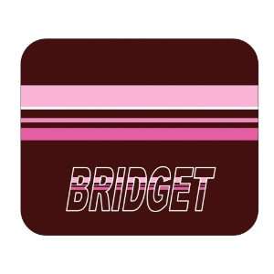  Personalized Gift   Bridget Mouse Pad 