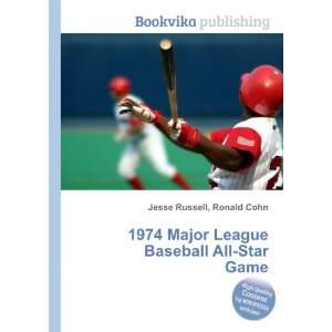  1974 Major League Baseball All Star Game: Ronald Cohn 