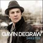 Sweeter * by Gavin DeGraw (CD, Sep 2011, RCA) : Gavin DeGraw (CD, 2011 