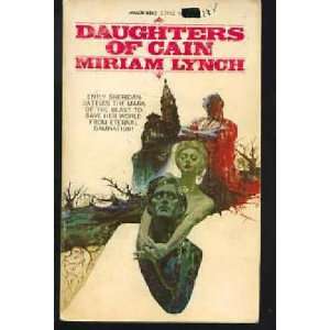  Daughters of Cain: Miriam Lynch: Books