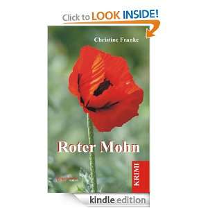 Roter Mohn. (German Edition): Christine Franke:  Kindle 