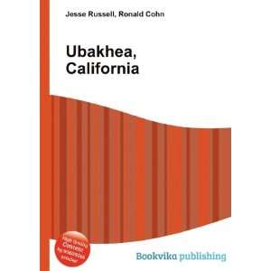  Ubakhea, California Ronald Cohn Jesse Russell Books