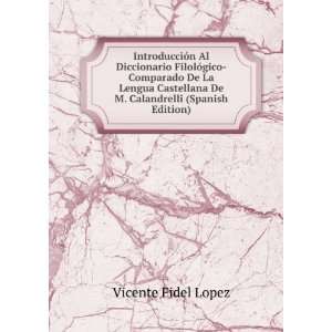   Comparado De La Lengua Castellana De M. Calandrelli (Spanish Edition