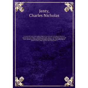   , deduced from the dissection o. v.1: Charles Nicholas Jenty: Books