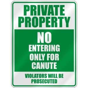   PROPERTY NO ENTERING ONLY FOR CANUTE  PARKING SIGN: Home Improvement