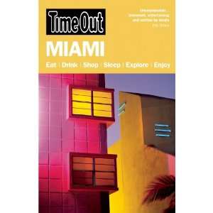   Time Out Miami (Time Out Guides) (9781846702143) Editors of Time Out