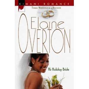   Bride (Kimani Romance) [Mass Market Paperback] Elaine Overton Books