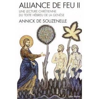 Alliance de feu : Tome 2, Une lecture chrÃ©tienne du texte hÃ©breu 