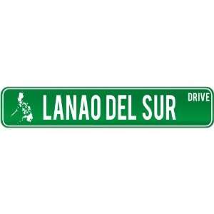  New  Lanao Del Sur Drive   Sign / Signs  Philippines 