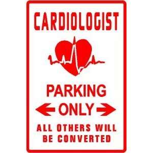  CARDIOLOGIST PARKING medical doc heart sign: Home 
