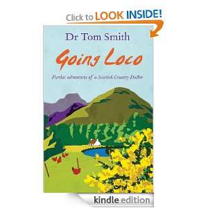   of a Scottish country doctor: Tom Smith:  Kindle Store