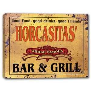  HORCASITAS Family Name World Famous Bar & Grill Stretched 