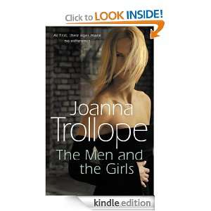 The Men And The Girls Joanna Trollope  Kindle Store