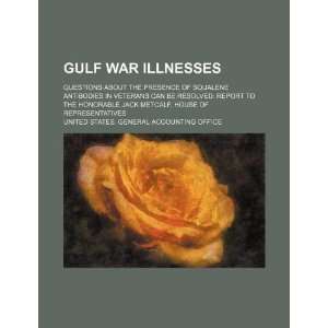  Gulf War illnesses: questions about the presence of squalene 