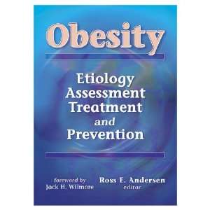  Obesity Etiology, Assessment, Treatment And Prevention 
