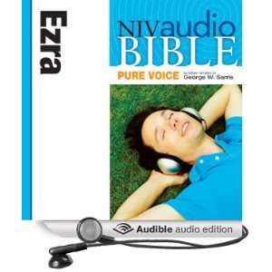  NIV Audio Bible, Pure Voice Ezra (Audible Audio Edition 