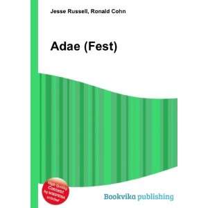  Adae (Fest) Ronald Cohn Jesse Russell Books