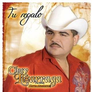 Tu Regalo by Chuy Y Su Banda Tierra Sinaloense Lizarraga ( Audio CD 