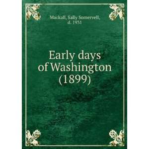   (1899) (9781275671867) Sally Somervell, d. 1931 Mackall Books