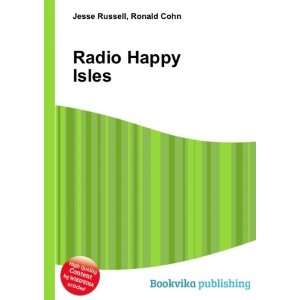  Radio Happy Isles Ronald Cohn Jesse Russell Books