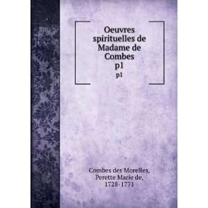   de Combes. p1 Perette Marie de, 1728 1771 Combes des Morelles Books