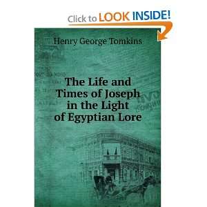   of Joseph in the Light of Egyptian Lore Henry George Tomkins Books