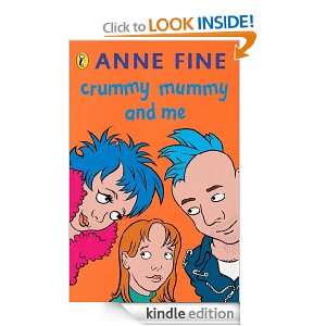 Crummy Mummy and Me (Puffin Books) Anne Fine  Kindle 